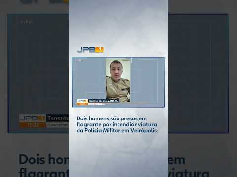 Dois homens são presos em flagrante por incendiar viatura da Polícia Militar em Veirópolis