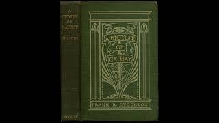 A Bicycle of Cathay STOCKTON, Frank R.- Full Audiobook