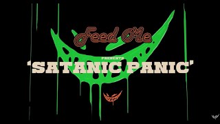 Feed Me - Satanic Panic