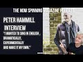 Peter Hammill Interview : I wanted to sing in English, dramatically & experimentally