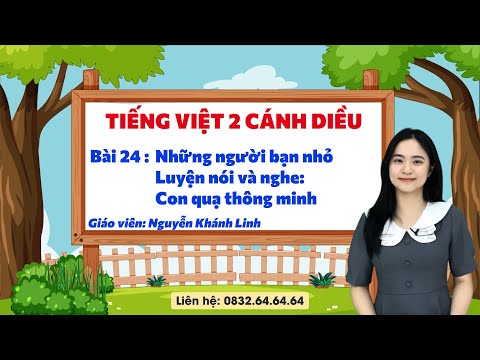 Tiếng Việt 2 - Bài 24: Nói và nghe: Con quạ thông minh