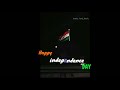 Independence Day Status Uri Music