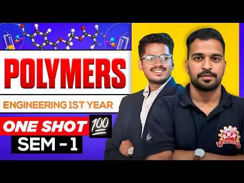 Polymers ONE SHOT 🔥Sem 1 | First Year Engineering Chemistry PYQs | By : - Get Tutorials