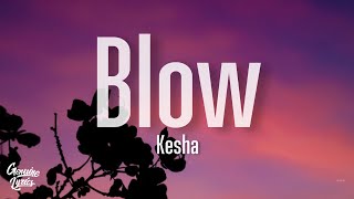 Ke$ha - Blow (Lyrics) &quot;this place about to blow&quot; tiktok
