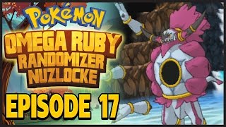 8TH GYM & LEGENDARIES!!  | Pokemon Omega Ruby Randomizer Nuzlocke Part 17