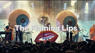 THE FLAMING LIPS  - NOX ORAE 2019 | Full Live performance HD