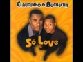 Claudinho e Buchecha - Xereta 