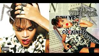 Where Have You Been x Cockiness (Love It) - Rihanna (Mashup) By Rosés Mixes
