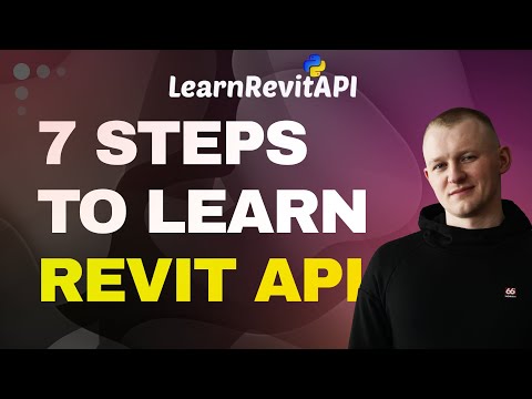 7 Steps To Get Started With Revit API For Beginners [BIM Coordinator Summit 2023]