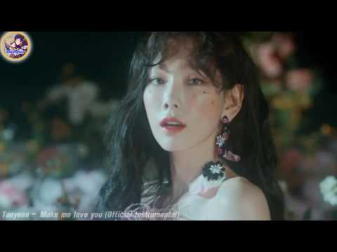 Taeyeon (태연) - Make me love you [Official Instrumental]