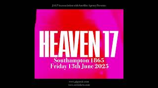 Heaven 17  - LIVE in Southampton in 2025!