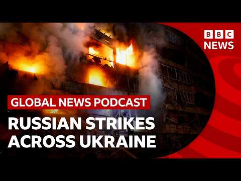 No warning before Kyiv hit by Russian missiles and other stories | Global News Podcast