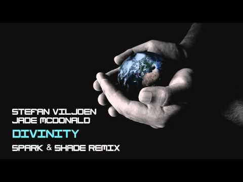 Stefan Viljoen ft Jade McDonald - Divinity (Spark & Shade Remix)