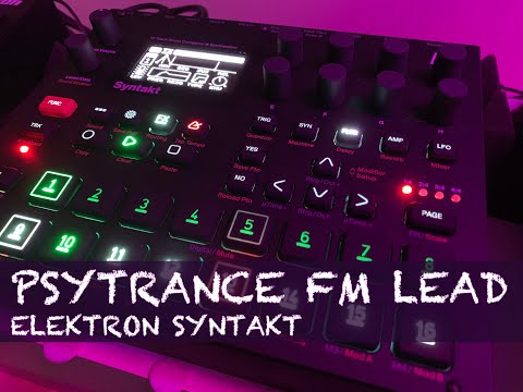How to make psytrance FM lead on Elektron Syntakt
