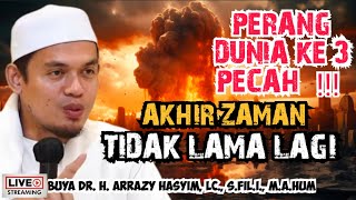 Download lagu PERANG DUNIA KE 3 PECAH‼️ AKHIR ZAMAN TIDAK LAMA LAGI - BUYA ARRAZY HASYIM mp3 Download lagu PERANG DUNIA KE 3 PECAH‼️ AKHIR ZAMAN TIDAK LAMA LAGI - BUYA ARRAZY HASYIM mp3