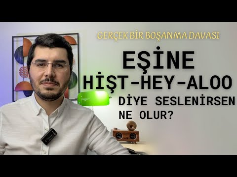 Eşine Sakın Bu Şekilde Seslenme! Gerçek Bir Boşanma Davası