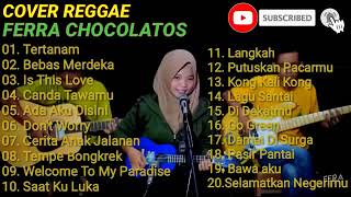 Download lagu COVER REGGAE FERA CHOCOLATOS mp3