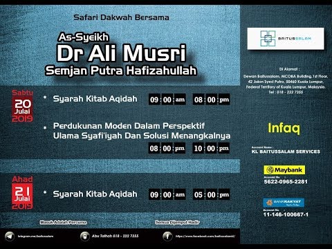 [RINGKAS]20190713 Ustaz Ahmad Hasyimi : Siapakah Sebenarnya As-Syeikh Dr Ali Musri Semjan Putra?