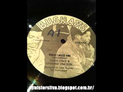 Owen Gray & Ranking Jah Son - When I Need You