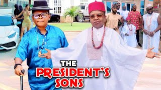 THE PRESIDENT'S SONS COMPLETE MOVIE- OSITA IHEME & CHINEDU IKEDIEZE 2021 LATEST NIGERIAN MOVIE
