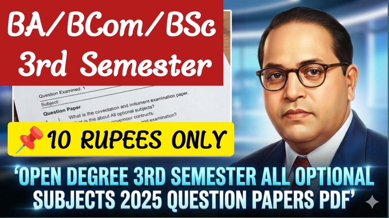 Open Degree 3rd Semester BA/BCom/BSc 2025 Question papers PDFs
