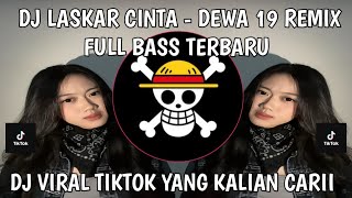Download lagu DJ LASKAR CINTA - DEWA 19 | VIRAL TIKTOK REMIX 2026 | LATEST FULL BASS REMIX #FYP mp3