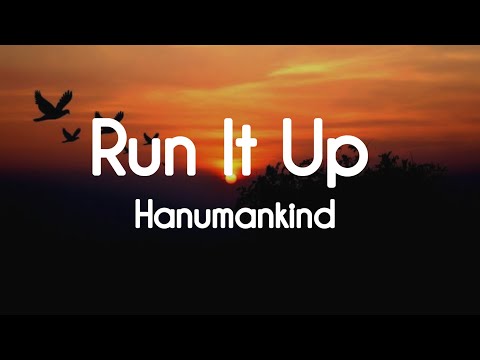 Run It Up (LYRICS) | Hanumankind | Produced by Kalmi