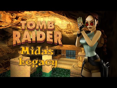 Tomb Raider 1 Custom Level - Midas' Legacy [Full] Walkthrough