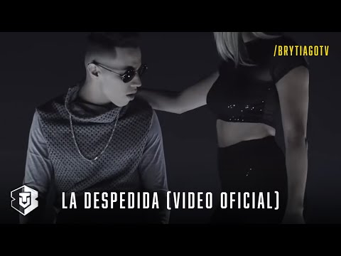 Brytiago - La Despedida (Video Oficial)