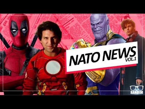 NATONEWS - Avengers Infinity War, Deadpool 2 y más / Renato Vinatea