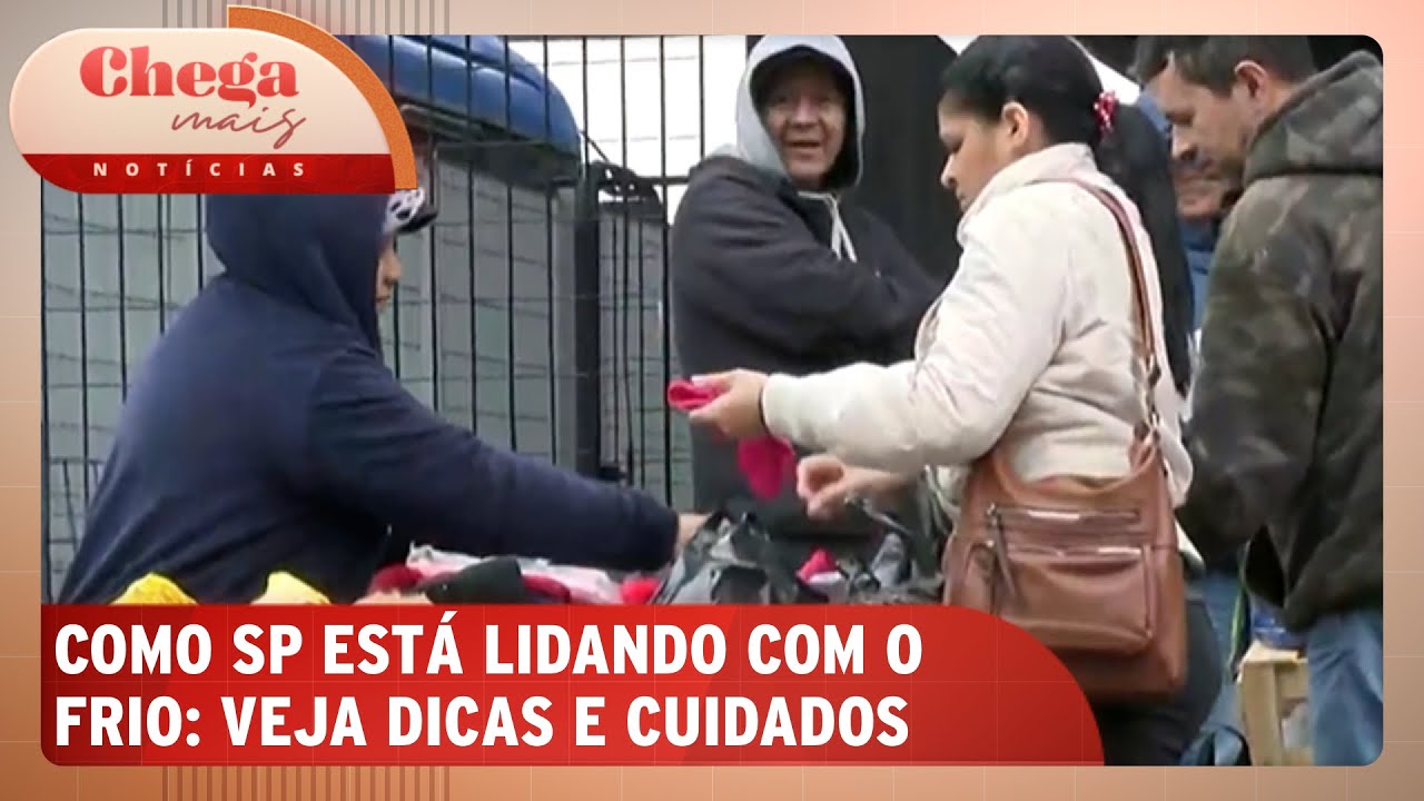 População de SP conta como enfrenta o frio | Chega Mais Notícias (28/08/24)