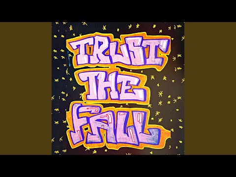 Trust the fall