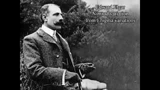 Edward Elgar: Nimrod (from Enigma Variations)