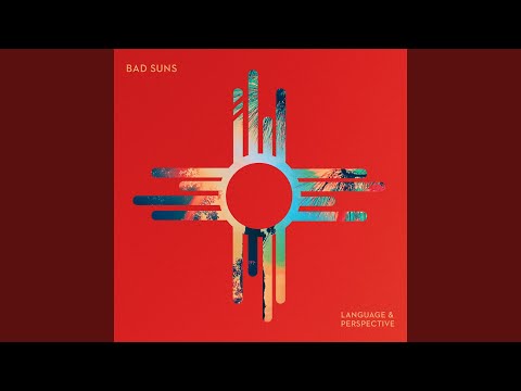 Salt - Bad Suns