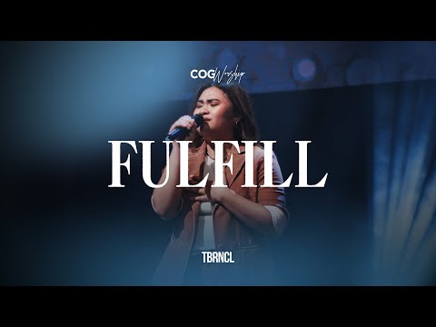 Fulfill | Live at the Sanctuary | COG Worship