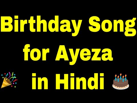 Birthday Song for ayeza - Happy Birthday Song for ayeza