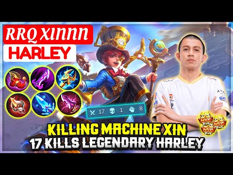 Killing Machine Xin, 17 Kills Legendary Harley [ RRQ XINNN Harley ] Lord Abdul - Mobile Legends