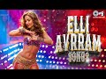 Elli AvrRam Songs Chamma Chamma Tere Dar Pe Sanam Aakhir Tumhein Aana Hai Jachhey Mujhe