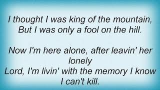 George Strait - King Of The Mountain Lyrics
