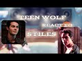 Teen Wolf React To Stiles Void