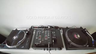 GOLD PANDA - DJ KICKS - IN THE MIX