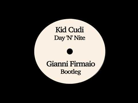 Kid Cudi - Day N Nite (Gianni Firmaio Bootleg)