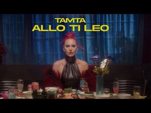 TAMTA - Allo Ti Leo (Official Music Video)