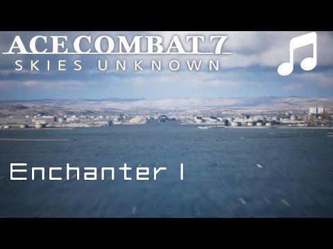"Enchanter I" - Ace Combat 7