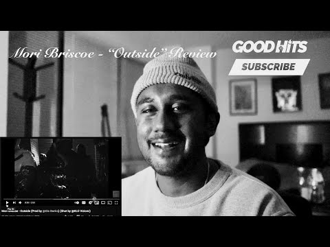 Mori Briscoe - Outside - GoodhitsTV Review #107