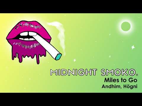 Miles To Go (Original) - Andhim, Högni