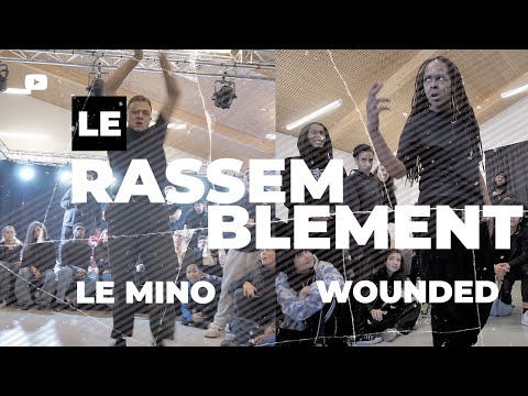 Le Rassemblement ELECTRO & KRUMP : Le Mino vs Wounded