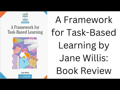 A Framework For Task Based Learning By Jane Willis Book Review