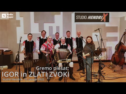 Gremo plesat - IGOR in ZLATI ZVOKI