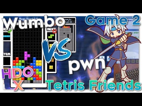 Wumbo vs pwn HDO X - Tetris Friends Game 2